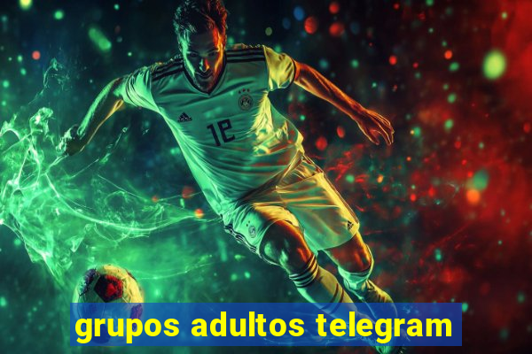 grupos adultos telegram